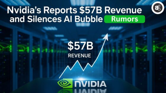 Nvidia’s Reports $57B Revenue and Silences AI Bubble Rumors
