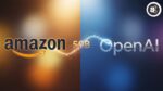 Amazon reportedly negotiating $50B investment deal with OpenAI